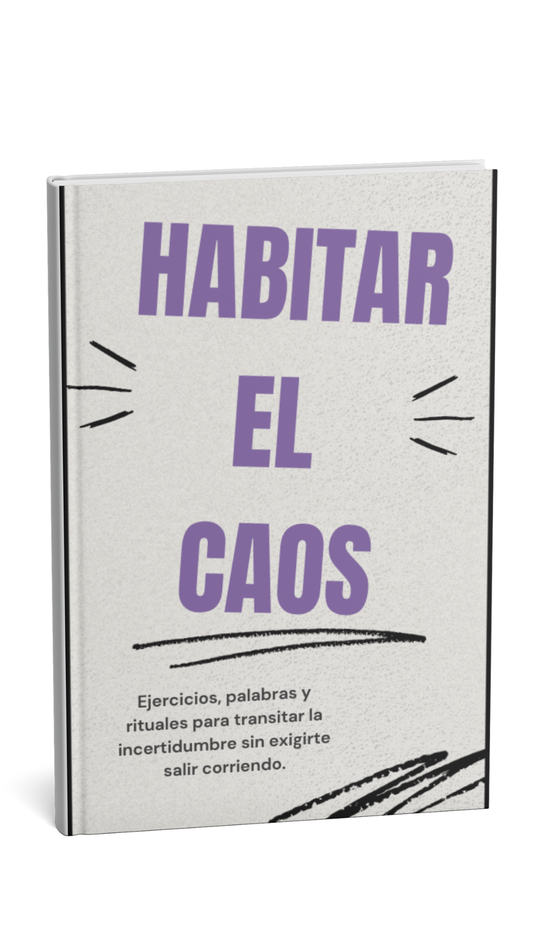 Habitar el caos